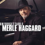 Merle Haggard Unforgettable