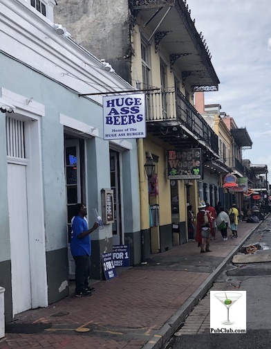 Huge Ass Beers Bourbon Street New Orleans