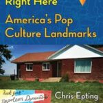 America's Pop Clulture Landmarks book